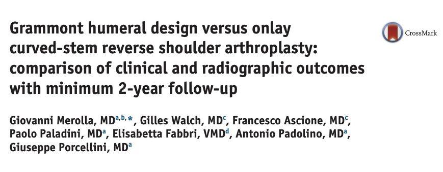 Grammont humeral design versus onlay curved-stem reverse shoulder arthroplasty: comparison of clinical and radiographic outcomes with minimum 2-year follow-up